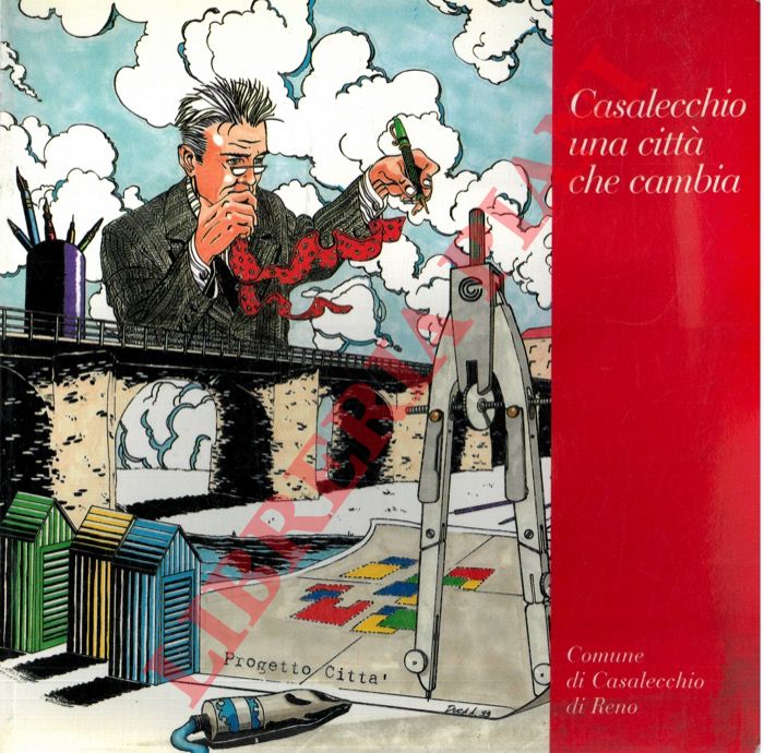 (GARUTI Maurizio) - - Casalecchio una citt che cambia.