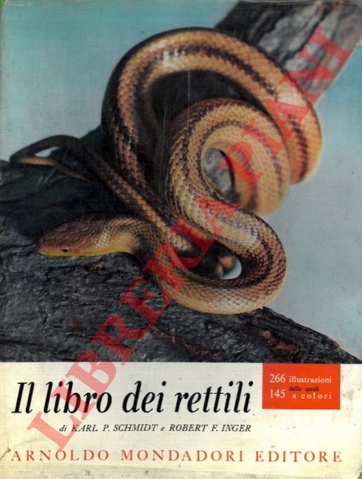 SCHMIDT Karl P. - INGER Robert F. - - Il libro dei rettili.