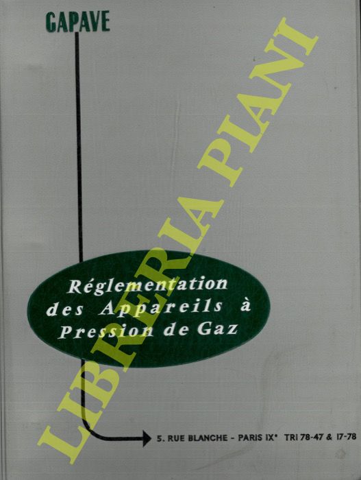 GAPAVE - - Rglementation des Appareils  Pression de Gas.