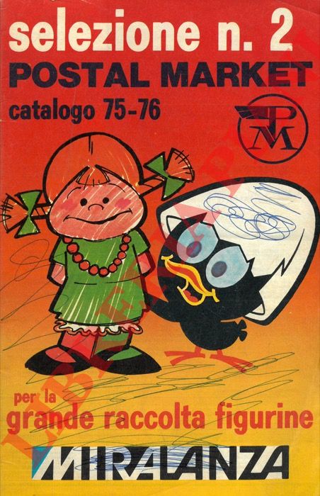 Postal Market - - Selezione n. 2, Catalogo 75-76 per la grande raccolta figurine Mira Lanza.