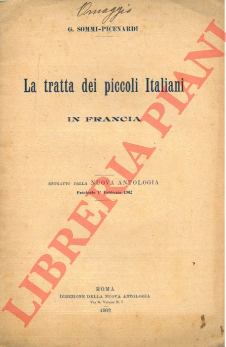 SOMMI-PICENRADI G. - - La tratta dei piccoli Italiani in Francia.