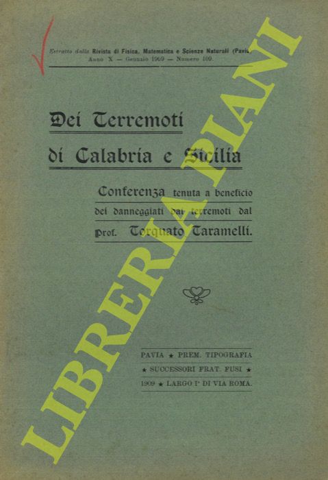 TARAMELLI Torquato - - Dei Terremoti di Calabria e Sicilia. Conferenza.