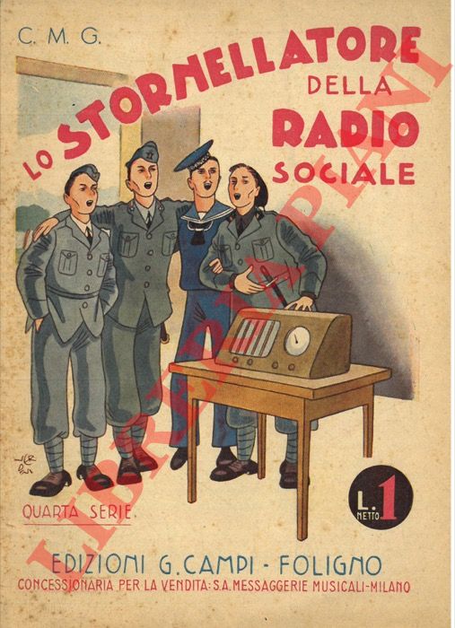 - - Stornellatore della Radio sociale. Quarta serie.