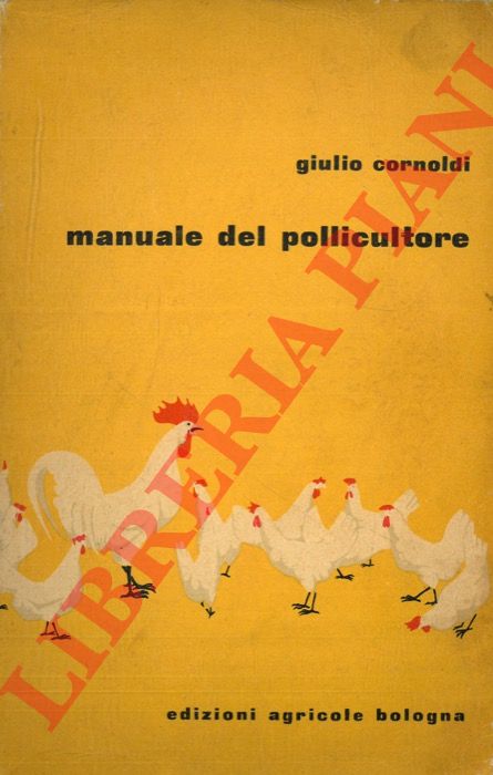 CORNOLDI Giulio - - Manuale del poliicultore.