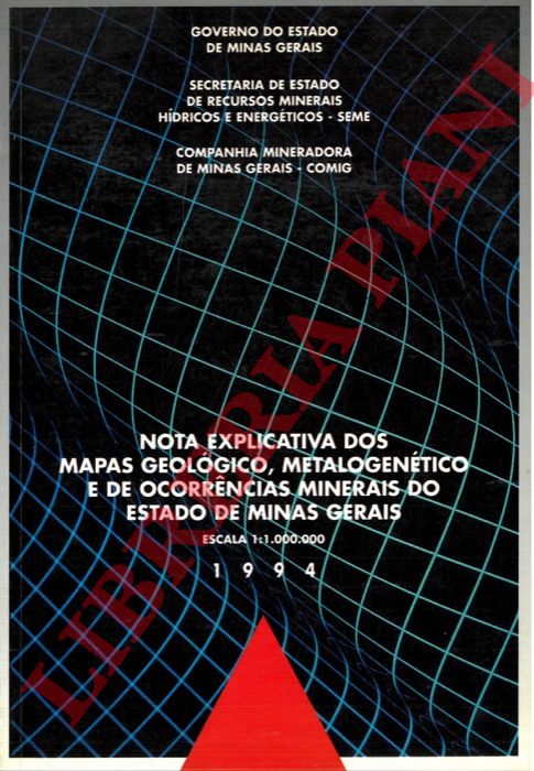 TEXEIRO DA COSTA Manoel - - Nota explicativa dos mapas geologico, metalogenetico e de ocorrencias minerais do estado de minas gerais. Escala 1:1000000.