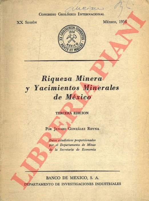 GONZALES REYNA Jenaro - - Riqueza Minera y Yacimientos Minerales de Mxico.