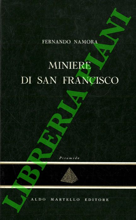 NAMORA Fernando - - Miniere di San Francisco.