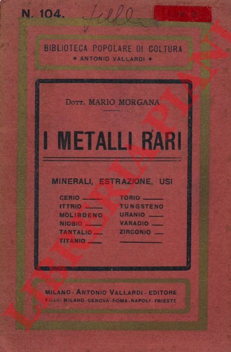 MORGANA Mario - - I metalli rari.
