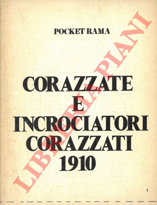 - - Corazzate e incrociatori corazzati 1910. Pocket Rama.