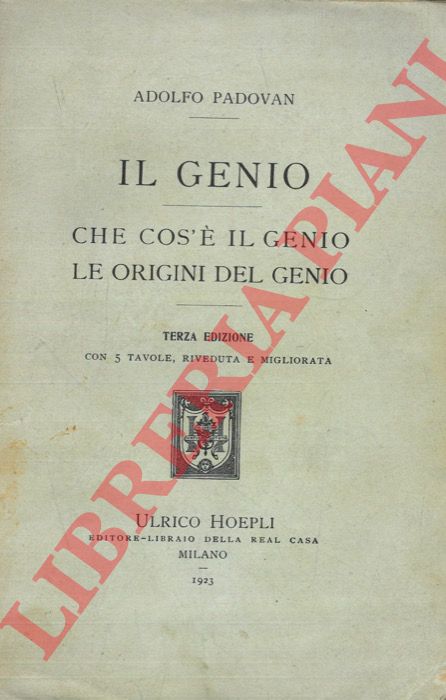 PADOVAN Adolfo - - Il Genio. Che cos'  il Genio. Le origini del Genio.