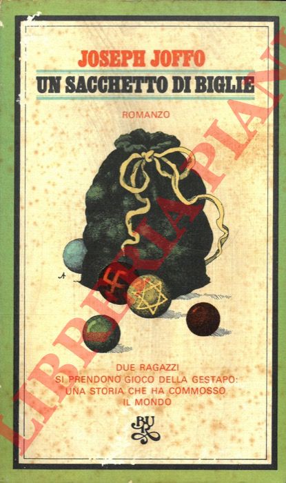 JOFFO Joseph - - Un sacchetto di biglie.