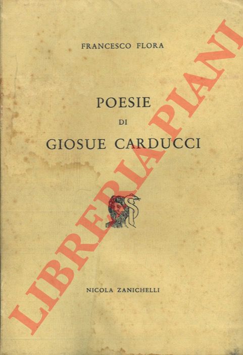 FLORA Francesco - - Poesie di Giosu Carducci. EAB srl (socio Alai/Lila) [B