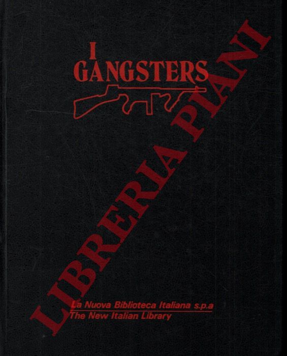 - - I gangsters.