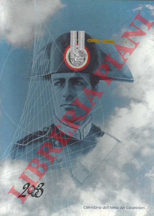 - - Calendario dell'Arma dei Carabinieri. 2003.