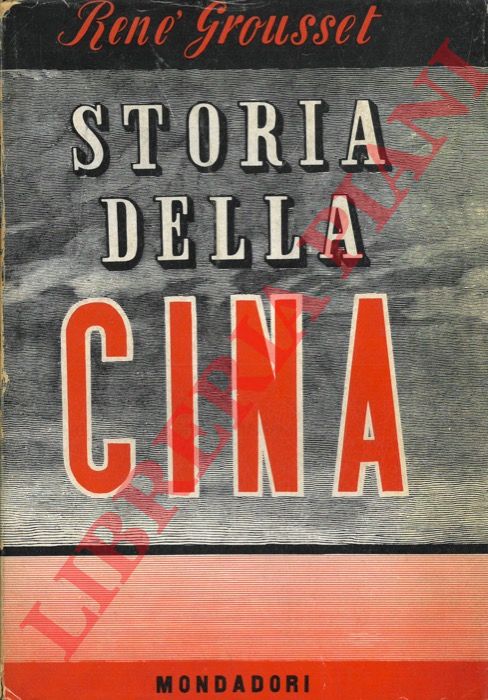 GROUSSET Ren - - Storia della Cina.