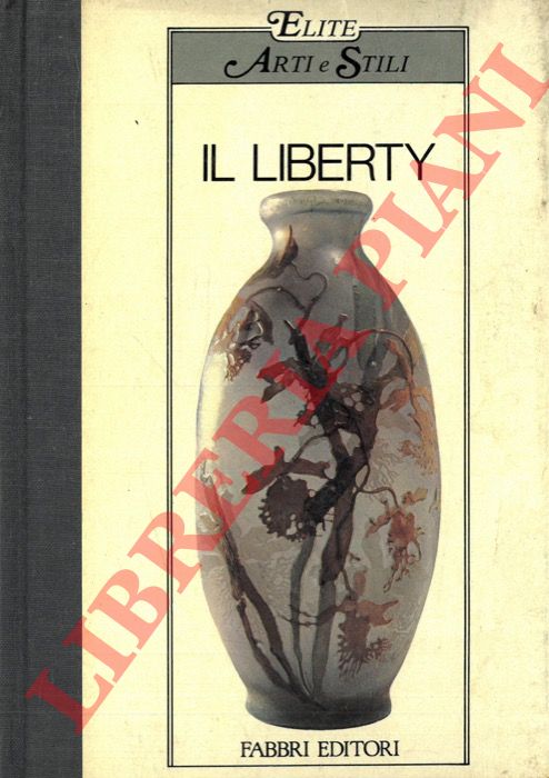 BARILLI Renato - - Il Liberty.