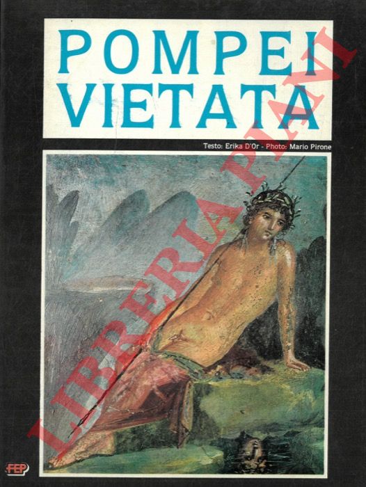 - - Pompei vietata.
