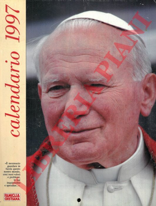- - Giovanni Paolo II. Calendario 1997.