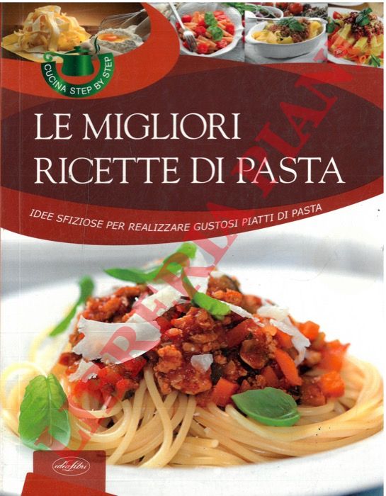 - - Le migliori ricette di pasta. Idee sfiziose per realizzare gustosi piatti di pasta.