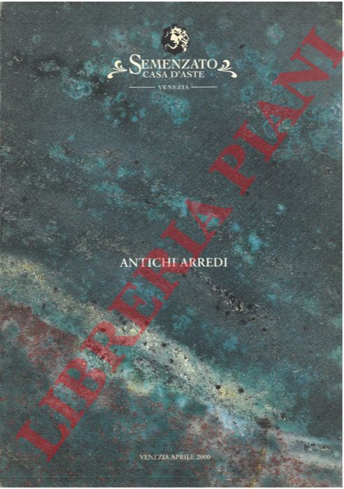 Semenzato. Venezia - - Antichi arredi.