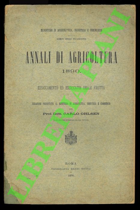 OHLSEN Carlo - - Essiccamento ed essiccatoi delle frutta.