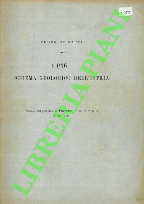 SACCO Federico - - Schema geologico dell'Istria.