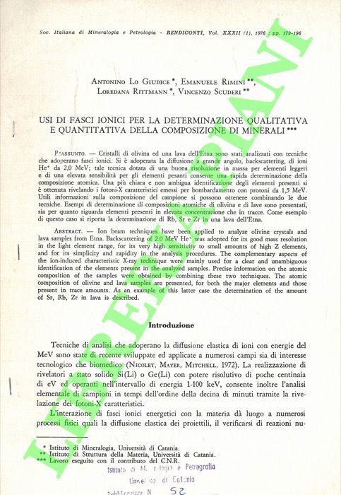 LO GIUDICE Antonino - RIMINI Emanuele - RITTMANN Loredana - SCUDERI Vincenzo - - Usi di fasci ionici per la determinazione qualitativa e quantitativa della composizione di minerali.