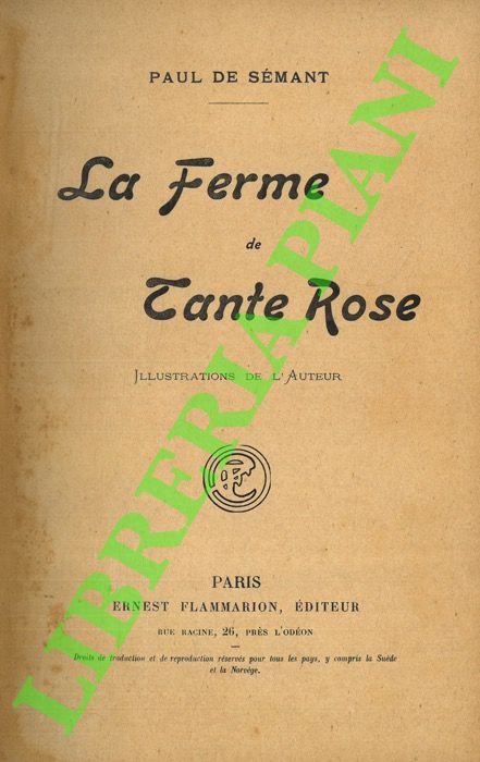SEMANT, Paul De - - La Ferme de Tante Rose.