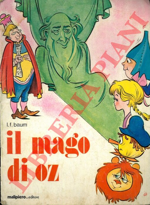 BAUM L.F. - - Il mago di Oz.