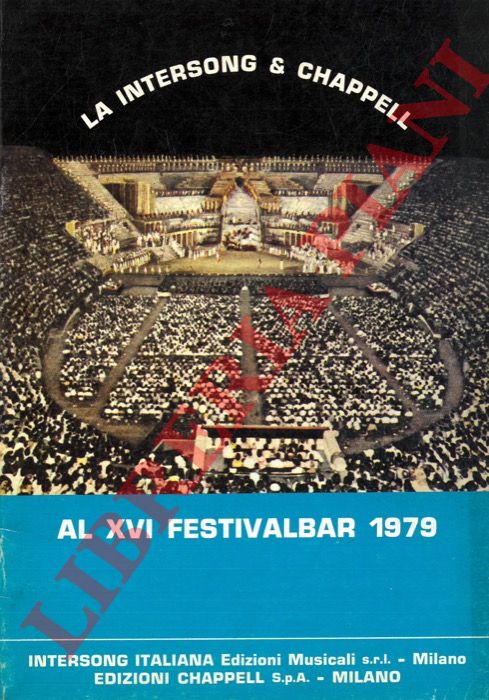 - - La Intersong & Chappell al XVI Festivalbar 1979.