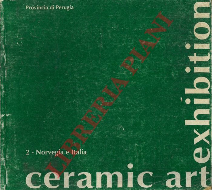 (BONOMI Giorgio - DE ALBENTIIS Emidio) - - Ceramic Art Exhibition 2 Norvegia e Italia.