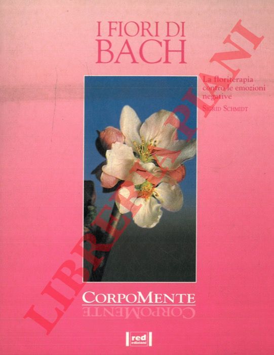 SCHMIDT Sigrid - - I fiori di Bach.