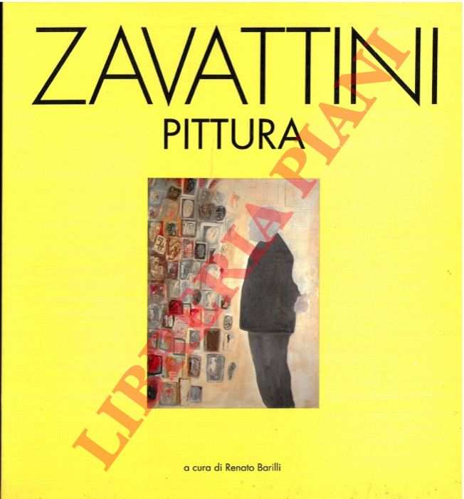 (BARILLI Renato) - Zavattini. Pittura.