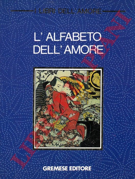 - - L'alfabeto dell'amore.