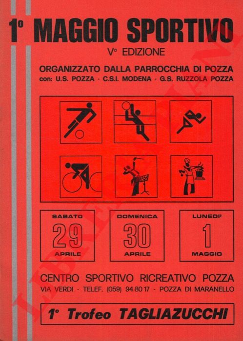 Centro Sportivo Ricreativo Pozza di Maranello - - 1 maggio sportivo. Va edizione. 1 Trofeo Tagliazucchi.
