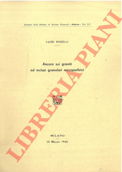 RADELLI Luigi - - Ancora sui graniti ad inclusi granulari microporfirici.