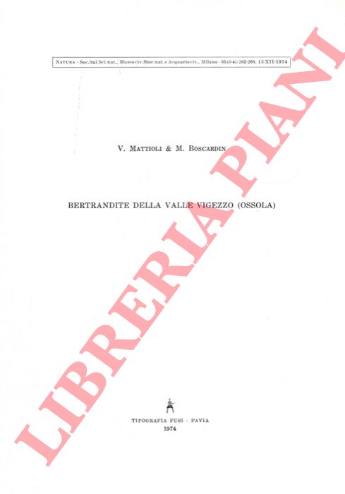 MATTIOLI V. - BOSCARDIN M. - - Bertrandite della Valle Vigezzo (Ossola) .