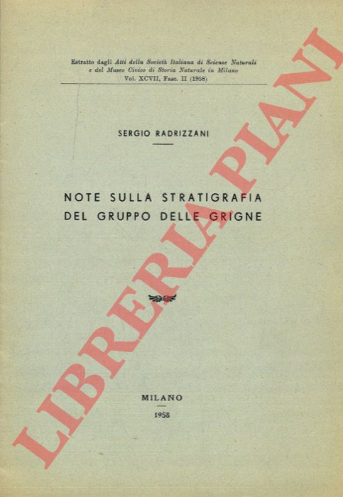 RADRIZZANI Sergio - - Note sulla stratigrafia del Gruppo delle Grigne.