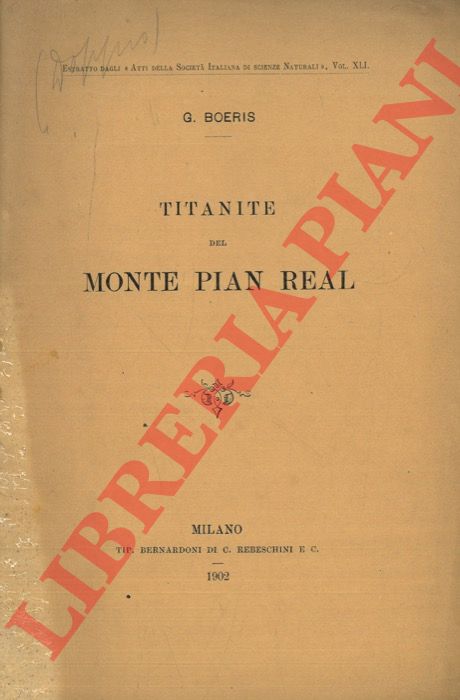 BOERIS G. - - Titanite del Monte Pian Real.