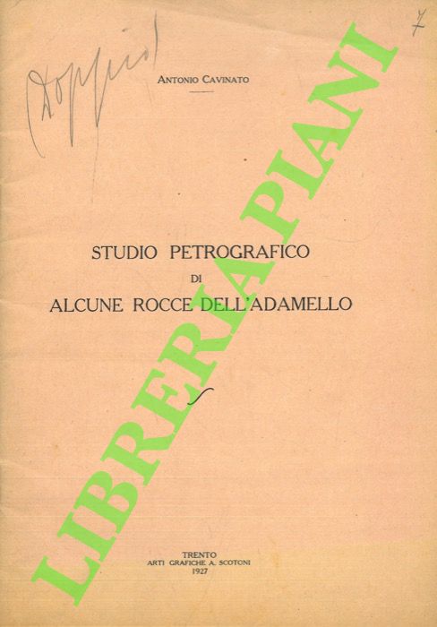 CAVINATO Antonio - - Studio petrografico di alcune rocce dell'Adamello.