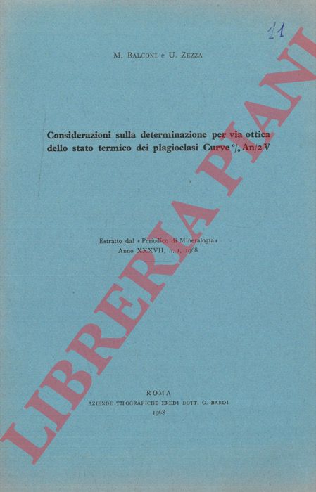 BALCONI M. - ZEZZA U. - - Considerazioni sulla determinazione per via ottica dello stato termico dei plagioclasi Curve %An/2V .