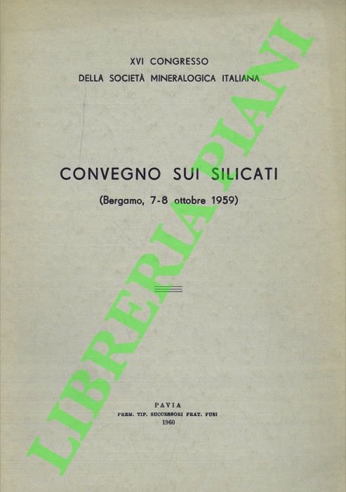 AA. VV. - - Convegno sui silicati.