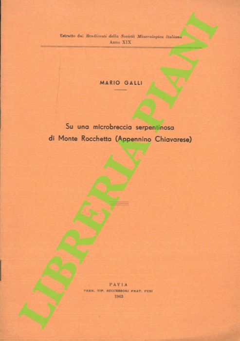 GALLI Mario - - Su una microbreccia serpentinosa di Monte Rocchetta (Appennino Chiavarese) .