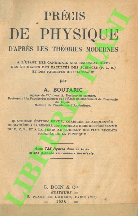 BOUTARIC A. - - Prcis de physique d'apres les thories modernes. 