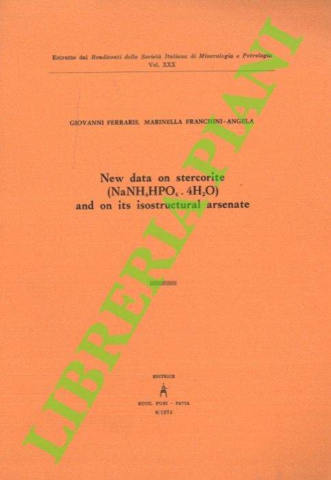 FERRARIS Giovanni - FRANCHINI ANGELA Marinella - - New data on stercorite (NaNH4HPO4 .4H2O) .