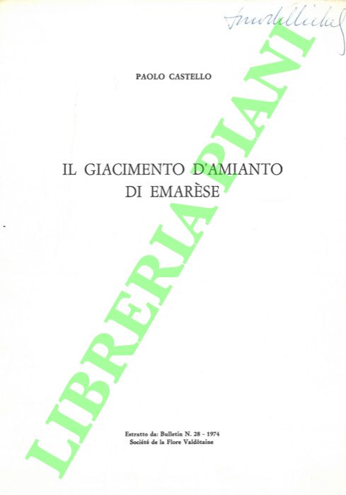 CASTELLO Paolo - - Il giacimento d'amianto di Emarse.