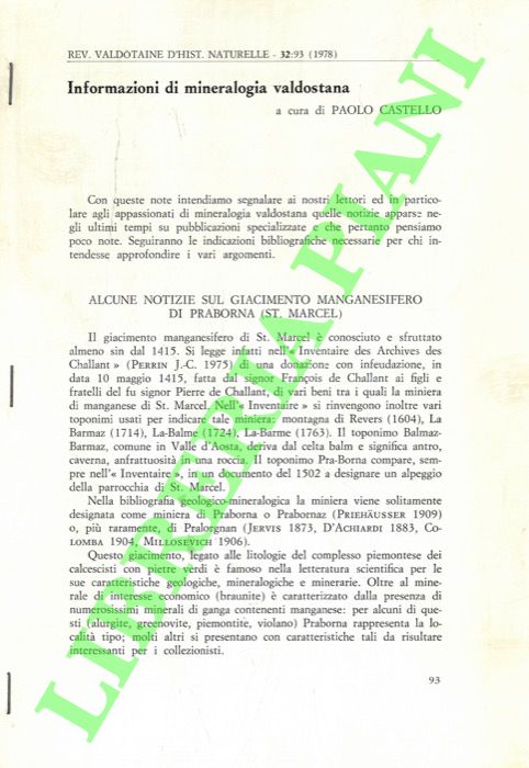 CASTELLO Paolo - - Alcune notizie sul giacimento manganesifero di Praborna (St. Marcel) . Informazioni di mineralogia valdostana.