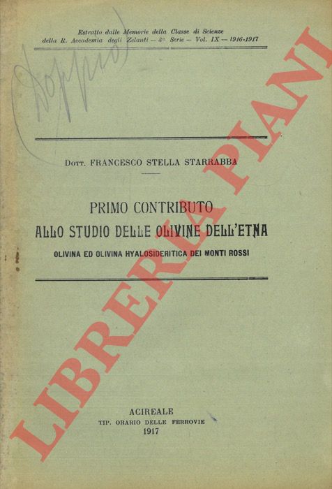 STELLA STARRABBA Francesco - - Primo contributo allo studio delle olivine dell'Etna. Olivina ed olivina hyalosideritica dei Monti Rossi.
