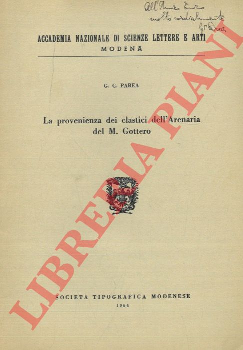 PAREA G. C. - - La provenienza dei clastici dell'Arenaria del M. Gottero.