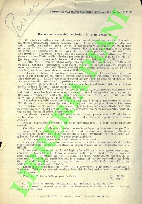 PERRIER C. - SEGRE' E. - - Ricerca sullo scambio del fosforo in taluni composti.